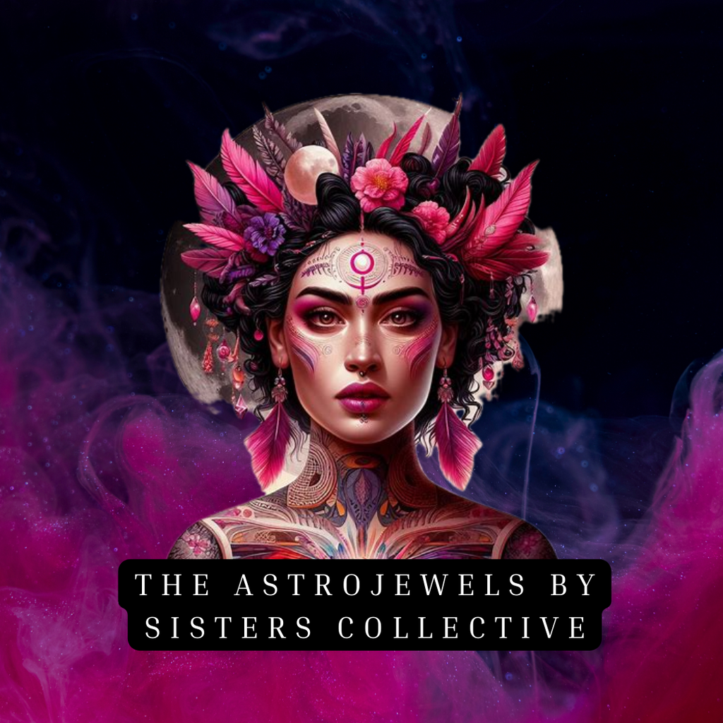 SISTERS COLLECTIVE ASTROJEWELS FOR EVERY ZODIAC SIGN